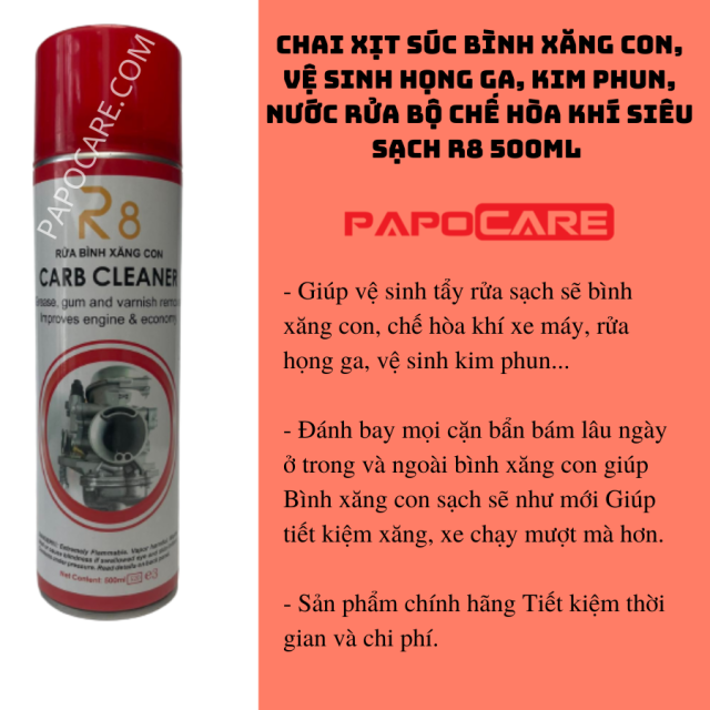 Chai Xịt Súc Bình Xăng Con, Vệ Sinh Họng Ga, Kim Phun, Nước Rửa Bộ Chế Hòa Khí Siêu Sạch R8 500ML Chính Hãng – PAPOCARE