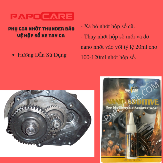Phụ Gia Nhớt, Nano Nhớt Thunder Bảo Vệ Hộp Số Xe Tay Ga – PAPOCARE